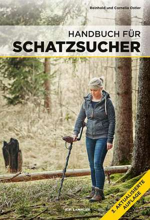 Handbuch für Schatzsucher de Reinhold Ostler