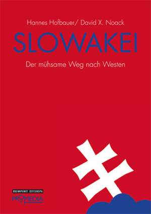 Slowakei de Hannes Hofbauer