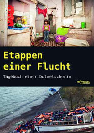Etappen einer Flucht de Nermin Ismail