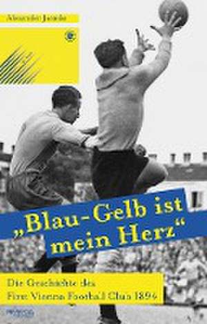 "Blau-Gelb ist mein Herz" de Alexander Juraske