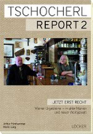 Tschocherl Report 2 de Arthur Fürnhammer