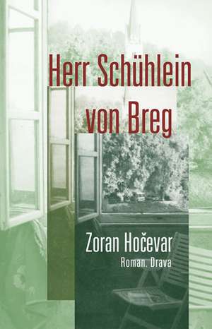 Herr Schühlein von Breg de Zoran Hocevar