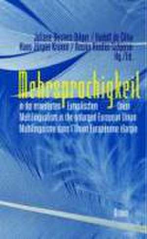 Mehrsprachigkeit in der erweiterten Europäischen Union /Multilingualism in the enlarged European Union /Multilinguisme dans l'Union Européenne élargie de Juliane Besters-Dilger