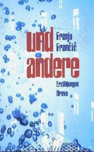 und andere de Franjo Francic