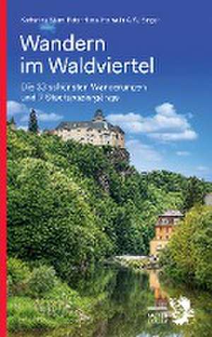 Wandern im Waldviertel de Peter Hiess