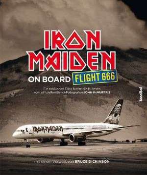 Iron Maiden - On Board Flight 666 de John McMurtrie