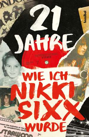 21 Jahre de Nikki Sixx