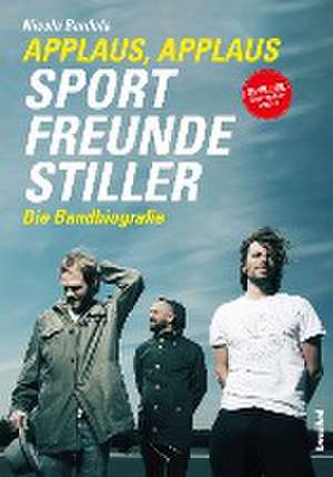 Applaus, Applaus - Sportfreunde Stiller de Nicola Bardola