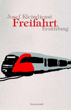 Freifahrt de Josef Kleindienst