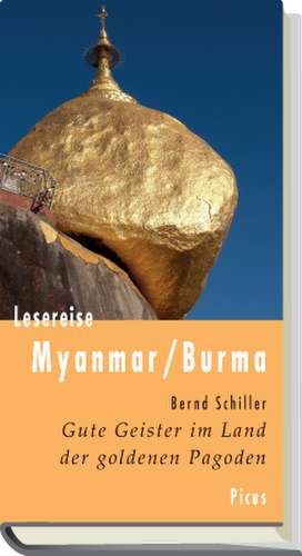 Lesereise Myanmar / Burma de Bernd Schiller