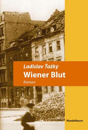 Wiener Blut de Ladislav Tazky