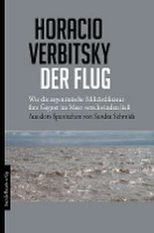 Der Flug de Horacio Verbitsky