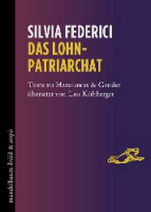 Das Lohnpatriarchat de Silvia Federici