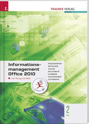 Informationsmanagement Office 2010 2 BS de Robert Pesendorfer