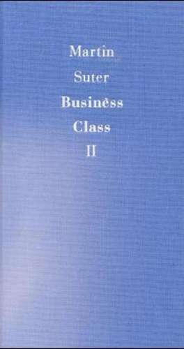 Business Class 2 de Martin Suter