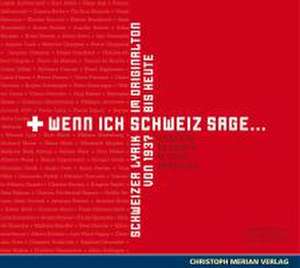 Perret, R: Wenn ich Schweiz sage/ 2 CD