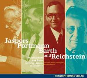 Jaspers, Portmann, Barth, Reichstein de Karl Jaspers