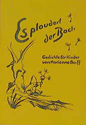 Es plaudert der Bach de Marianne Garff