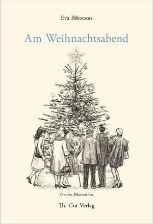 Am Weihnachtsabend de Eva Ibbotson