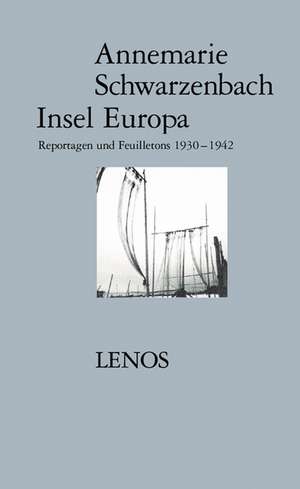 Insel Europa de Annemarie Schwarzenbach