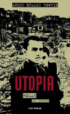 Utopia de Ahmed Khaled Towfik