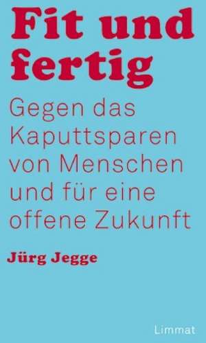 Fit und fertig de Jürg Jegge