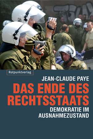 Das Ende des Rechtsstaats de Jean-Claude Paye