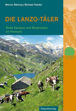 Die Lanzo-Täler de Werner Baetzing