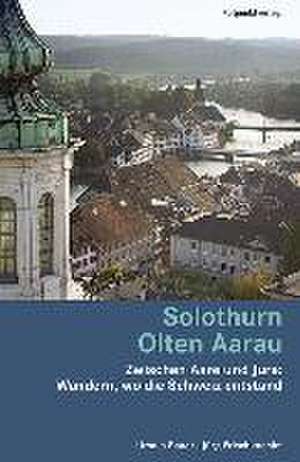 Solothurn Olten Aarau de Ursula Bauer