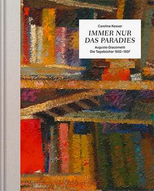 Immer nur das Paradies de Caroline Kesser