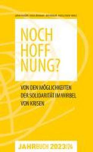 Jahrbuch Denknetz 2023/24: Noch Hoffnung? de Luzian Franzini