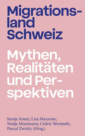 Migrationsland Schweiz de Sanija Ameti