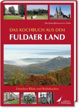 Das Kochbuch aus dem Fuldaer Land