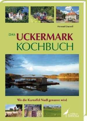 Das Uckermark Kochbuch de Herward Duewell