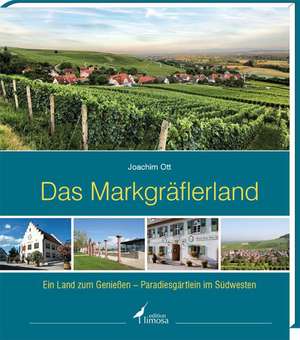 Das Markgräflerland de Joachim Ott