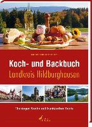 Koch- und Backbuch Landkreis Hildburghausen de Karl-Heinz Habelitz