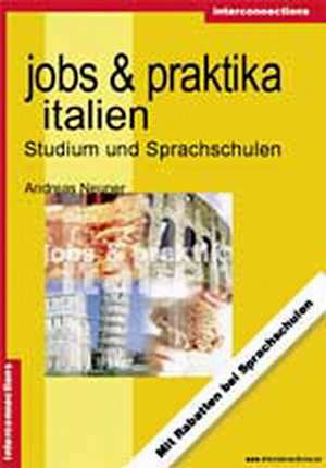 Jobs und Praktika Italien de Andreas Neuner