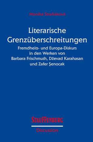 Literarische Grenzüberschreitungen de Monika Stranaková