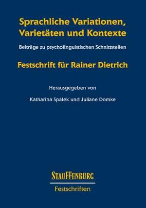 Sprachliche Variationen, Varietäten und Kontexte de Katharina Spalek