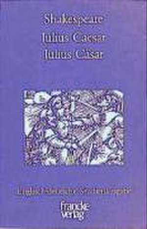 Julius Cäsar / Julius Caesar de Thomas Pughe