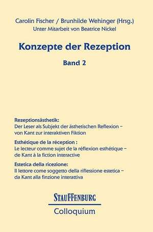 Konzepte der Rezeption (Band 2) de Carolin Fischer