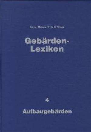 Gebärden-Lexikon. Band 4 de Günter Maisch