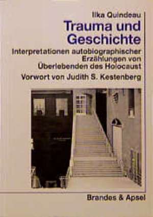 Trauma und Geschichte de Ilka Quindeau