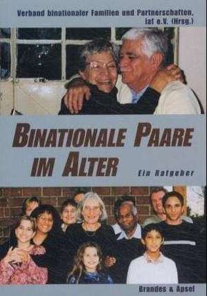 Binationale Paare im Alter de Eva Massingue