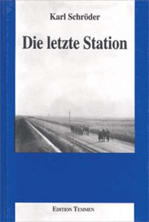 Die letzte Station de Fietje Ausländer