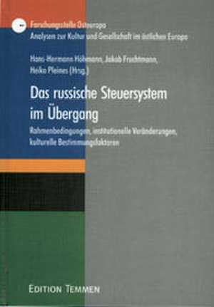 Das russische Steuersystem im Übergang de Hans H Höhmann