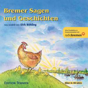 Bremer Sagen und Geschichten. CD de Dirk Böhling