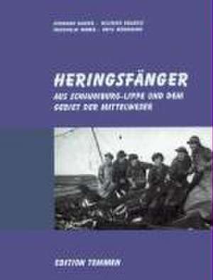 Heringsfänger aus Schaumburg-Lippe und dem Gebiet der Mittelweser de Wilfried Brandes