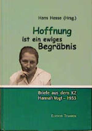 Hoffnung ist ein ewiges Begräbnis de Hans Hesse