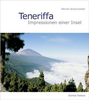 Teneriffa de Werner Scharnweber